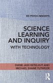 Science Learning and Inquiry with Technology