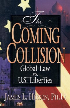 The Coming Collision - Hirsen, Ph. D. James L