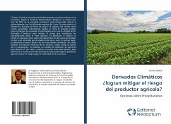 Derivados Climáticos ¿logran mitigar el riesgo del productor agrícola? - Oberst, Tomás