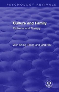 Culture and Family - Tseng, Wen-Shing; Hsu, Jing