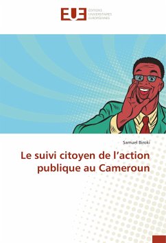 Le suivi citoyen de l¿action publique au Cameroun - Biroki, Samuel
