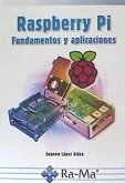 Raspberry Pi : fundamentos y aplicaciones