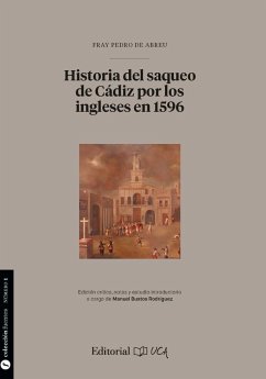 Historia del saqueo de Cádiz por los ingleses en 1596 - Bustos Rodríguez, Manuel