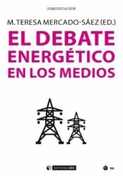 El debate energético en los medios - Mercado Sáez, Maite