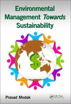 Environmental Management Towards Sustainability - Modak, Prasad