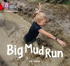 Clarke, Z: Big Mud Run - Clarke, Zoe