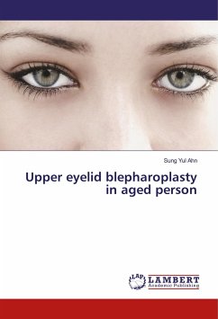 Upper eyelid blepharoplasty in aged person
