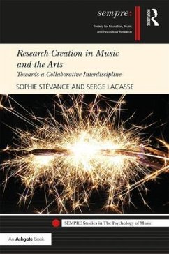 Research-Creation in Music and the Arts - Stévance, Sophie; Lacasse, Serge