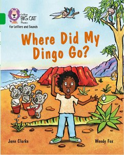 Where Did My Dingo Go?: Band 5/Green - Clarke, Jane