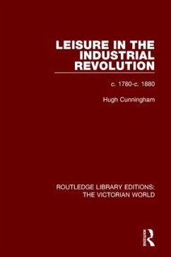 Leisure in the Industrial Revolution - Cunningham, Hugh