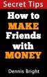 How to Make Friends With Money? (eBook,... - Bild 1