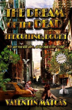 The Dream of the Dead (The Culling, #1) (eBook, ePUB) - Matcas, Valentin