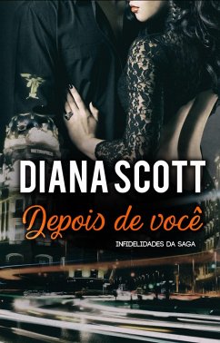 Depois de voce (eBook, ePUB) - Scott, Diana