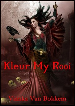 Kleur My Rooi (eBook, ePUB) - Vianka Van Bokkem