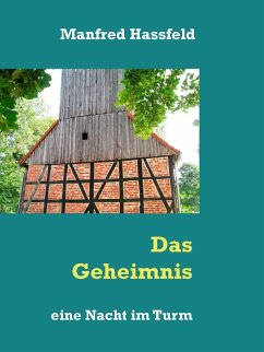 Das Geheinis des Turmes (eBook, ePUB) - Hassfeld, Manfred
