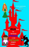 Las brujas feas, las hermosas princesas y sus castillos siempre lejanos (eBook, ePUB)