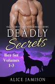 Deadly Secrets Box Set Volumes 1 - 3 Billionaire Shape-Shifter Romance Series (eBook, ePUB)