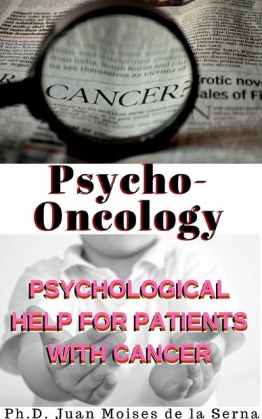 Psycho-oncology: Psychological Help for Patients with Cancer (eBook, ePUB) Psycho-oncology: Psychological Help for Patients with Cancer (eBook, ePUB)