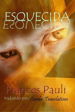 Esquecida (eBook, ePUB) - Frances Pauli