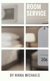 Room Service (At His Service, #1) (eBook, ePUB) Room Service (At His Service, #1) (eBook, ePUB)