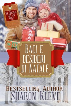 Baci e desideri di Natale (eBook, ePUB) - Kleve, Sharon