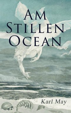 Am Stillen Ocean (eBook, ePUB) - May, Karl