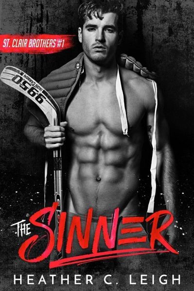 The Sinner (The St. Clair Brothers, #1) (eBook, ePUB)