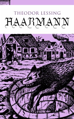 Haarmann (eBook, ePUB) - Lessing, Theodor