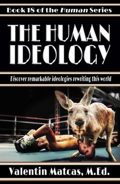 The Human Ideology (eBook, ePUB) - Matcas, Valentin