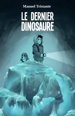 Cover Le dernier dinosaure. (eBook, ePUB)