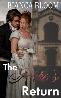 The Rake's Return (Free and Fetching Ladies, #3) (eBook, ePUB) - Bloom, Bianca