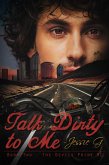 Talk Dirty to Me (Devils Pride MC, #2) (eBook, ePUB) Talk Dirty to Me (Devils Pride MC, #2) (eBook, ePUB)