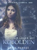 Der Ärger mit Kobolden (eBook, ePUB)