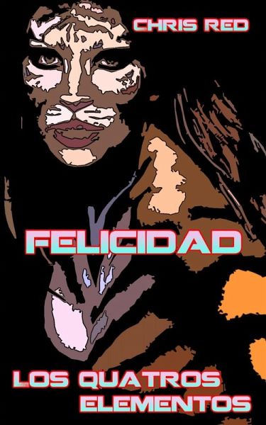 Felicidad (eBook, ePUB) Felicidad (eBook, ePUB)