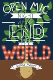 Open Mic Night at the End of the World (eBook, ePUB)