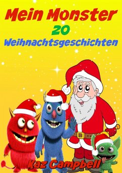 Cover Mein Monster Weihnachtsgeschichten (eBook, ePUB)