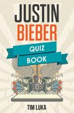 Justin Bieber Quiz Book (eBook, ePUB)