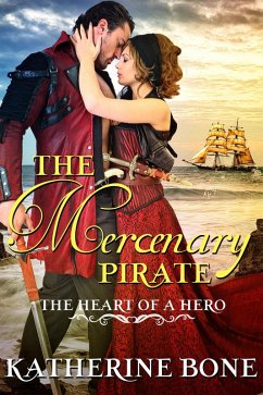 The Mercenary Pirate (eBook, ePUB) - Bone, Katherine