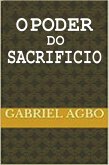 O poder do sacrifício (eBook, ePUB)