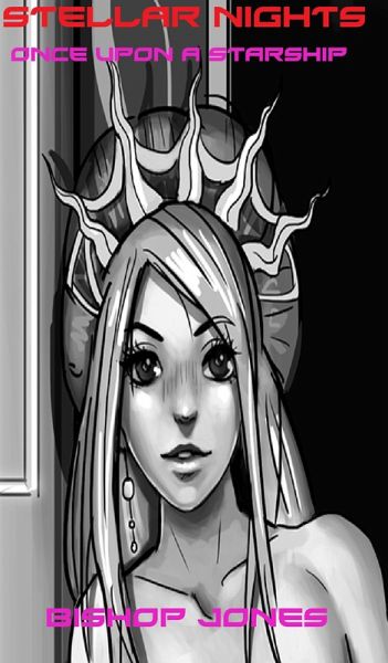 Once Upon A Starship (Stellar Nights, #1) (eBook, ePUB) Once Upon A Starship (Stellar Nights, #1) (eBook, ePUB)