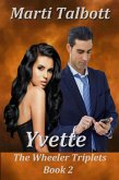 Yvette: The Wheeler Triplets (eBook, ePUB) Yvette: The Wheeler Triplets (eBook, ePUB)