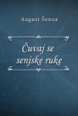 Čuvaj se senjske ruke (eBook, ePUB)