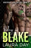 Riding for Blake (Knockout Love Trilogy, #3) (eBook, ePUB)