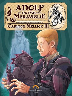 Adolf nel Paese delle Meraviglie (eBook, ePUB) - Mellick III, Carlton