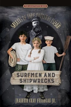 Surfmen and Shipwrecks - Finnegan Jr., Jeanette Gray