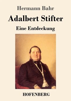 Adalbert Stifter - Bahr, Hermann