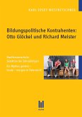 Bildungspolitische Kontrahenten: Otto Glöckel und Richard Meister (eBook, PDF)