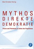 Mythos direkte Demokratie (eBook, ePUB)