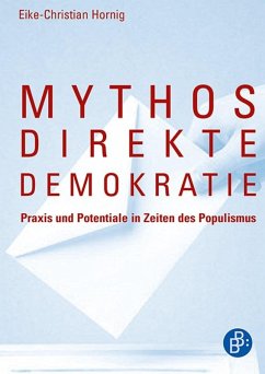 Mythos direkte Demokratie (eBook, ePUB) - Hornig, Eike Christian