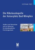 Die Nikolauskapelle der Kaiserpfalz Bad Wimpfen (eBook, PDF)